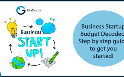 Business Startup Budget Decoded: Step By Step Guide To Get You Started!