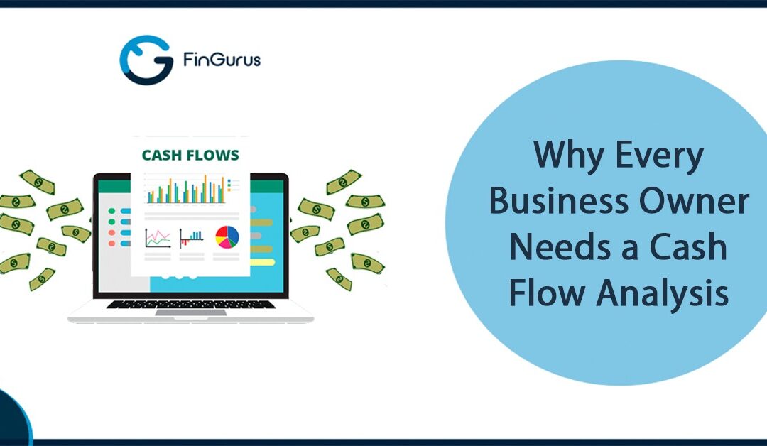 Why Every Business Owner Needs a Cash Flow Analysis