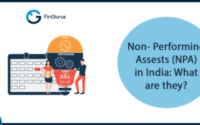 Non-Performing Assets (NPA) in India: What are they?