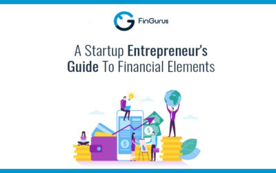 A Startup Entrepreneur’s Guide To Financial Elements