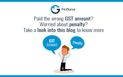 Paid the Wrong GST Amount? Worried About Penalty? Look At This Blog To Know More!