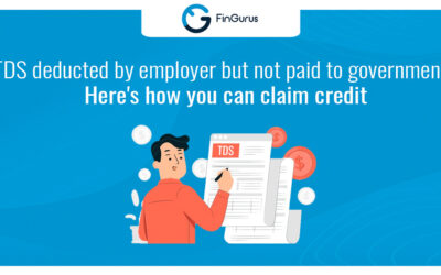 TDS Deducted By Employer But Not Paid To Government? Here’s How You Can Claim Credit