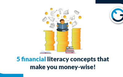 Five financial literacy concepts that make you money-wise!