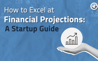 Unlocking Success: A Startup’s Guide to Mastering Financial Projections